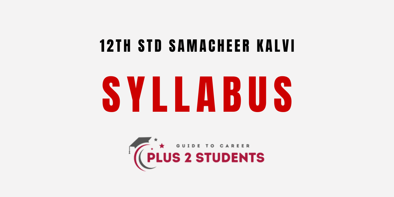 12th Std Samacheer Kalvi Syllabus