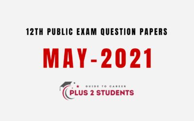 TN 12th Public Exam Question Papers May 2021