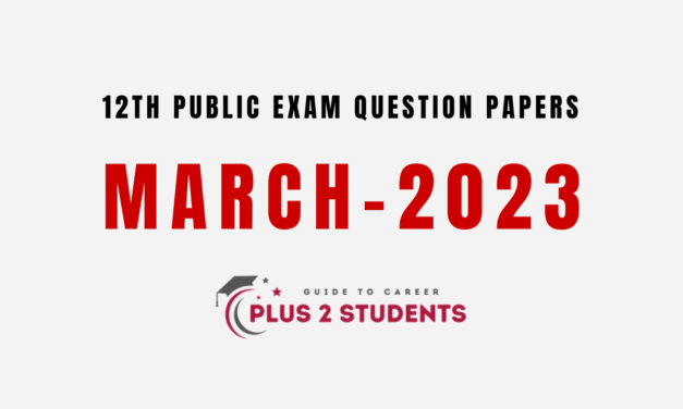 TN 12th Public Exam Question Papers March 2023