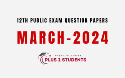 TN 12th Public Exam Question Papers March 2024